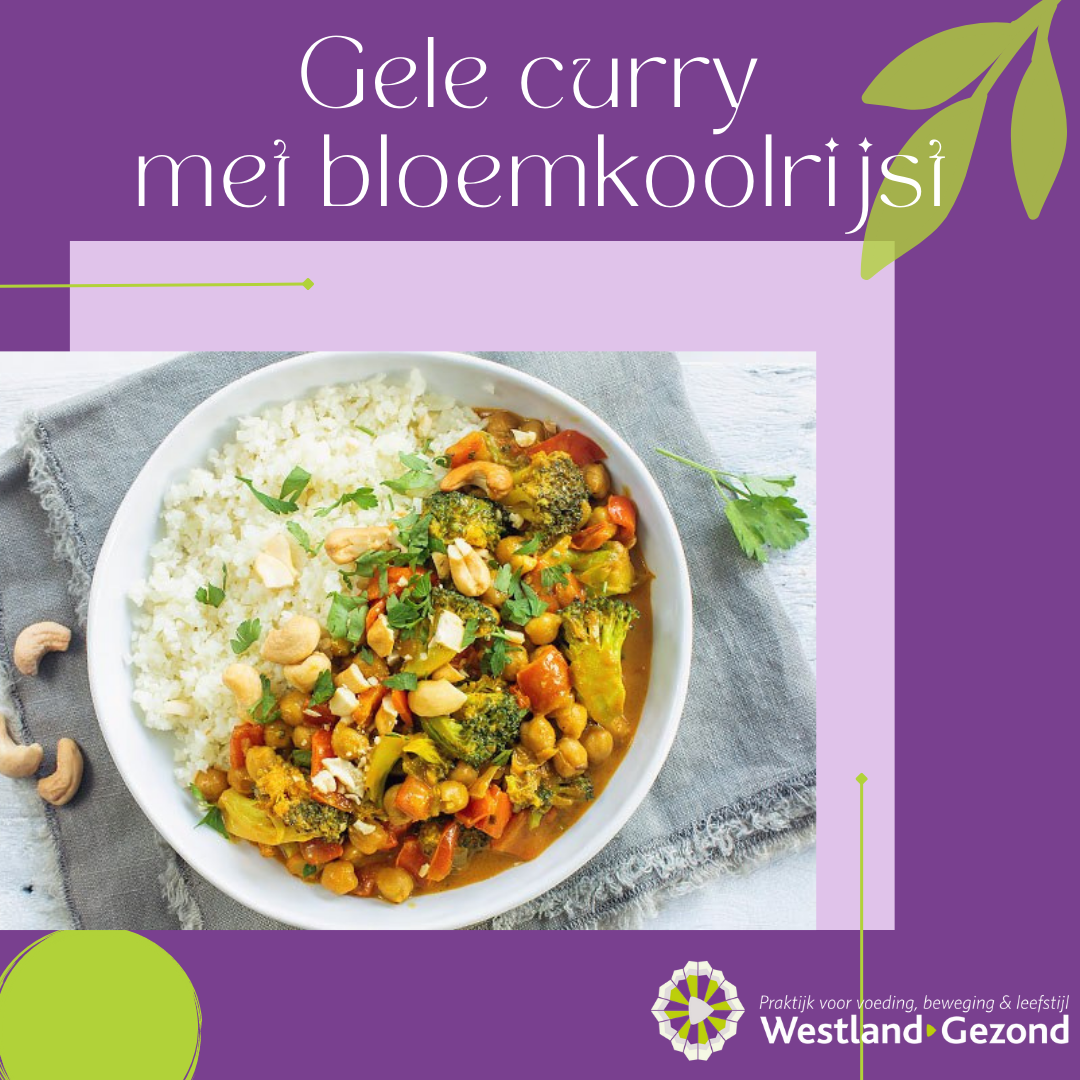 Recept Gele Curry Met Bloemkoolrijst Westland Gezond