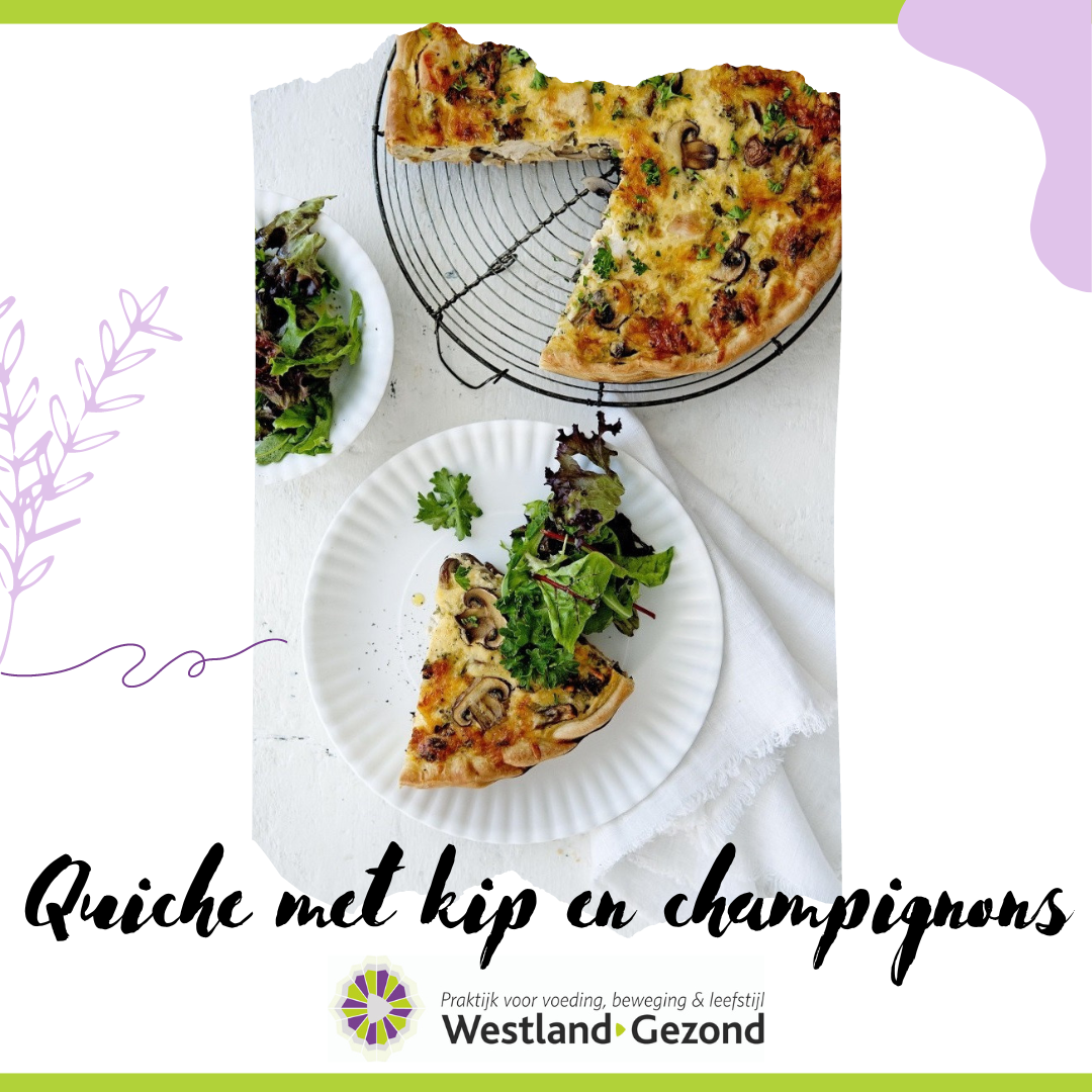Recept: Quiche met kip en champignons - Westland Gezond